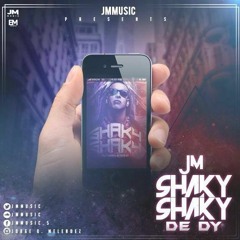 JM - Shaky Shaky de DY (Prod. JMMusic)