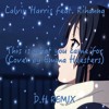 Calvin Harris Feat. Rihanna, This Is What You Came For (Cover By Emma Heesters) - D.H Remix