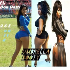 Umbrella Booty Ft. Don Datti