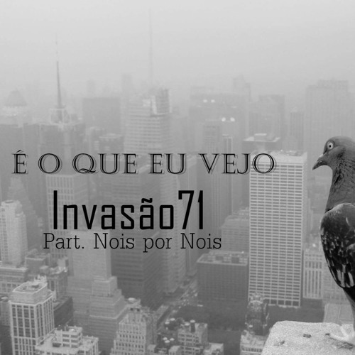 É o que eu vejo (Part.Nois por Nois)