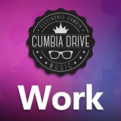 Work - Cumbia Drive