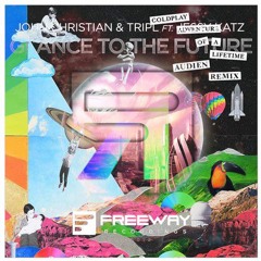 Adventure Of A Lifetime vs. Glance To The Future (Nicky Romero Mashup)