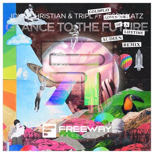 Adventure Of A Lifetime vs. Glance To The Future (Nicky Romero Mashup)