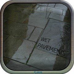 Wet Pavements - Nick Harris 2016