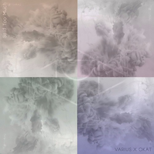 Varius X OKAT - Said Too Much