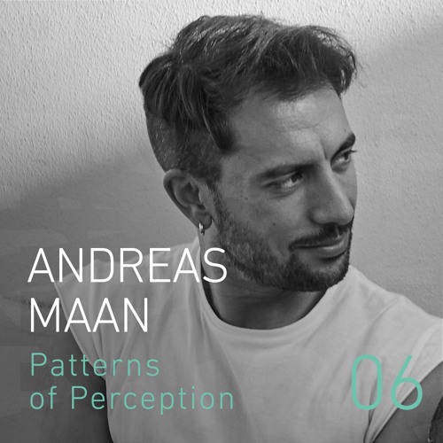 Patterns of Perception 06 - Andreas Maan