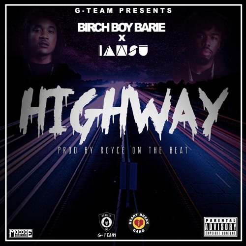 Birch Boy Barie ft. IAMSU! - Highway [Thizzler.com Exclusive]