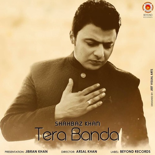 SHAHBAZ KHAN-TERA BANDA-BEYOND RECORDS