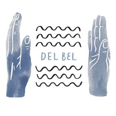 Del Bel - "Look on Down From The Bridge" (Mazzy Star cover)