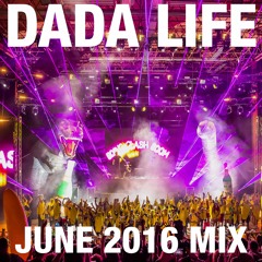 Dada Land - June 2016 Mix