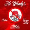 Young Thug - No Wendys