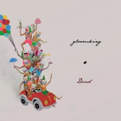 gloomking - Dead