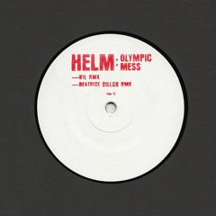 HELM — Olympic Mess (Beatrice Dillon Remix) PAN 70