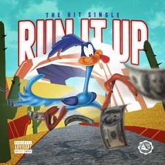 Run It Up (Single)