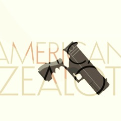 American Zealot - Main Theme