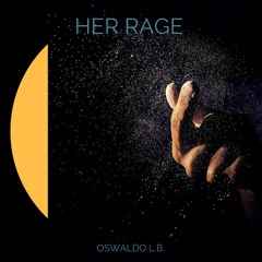 Her Rage