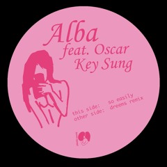 Alba feat. Oscar Key Sung - So Easily