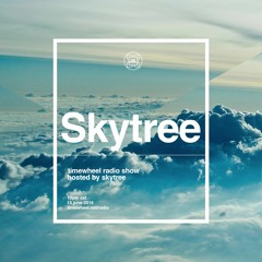 TIMEWHEEL RADIO SHOW #23 | SKYTREE