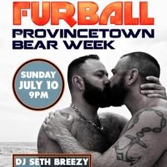 FURBALL ProvinceTown Bear Week Promo (DJ Seth Breezy)