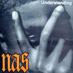 Nas - Understanding ('93)