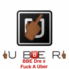 Fuck A Uber