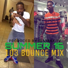 CalliopePoppa103 & Staxx - Summer 16 [103 Bounce Mix]