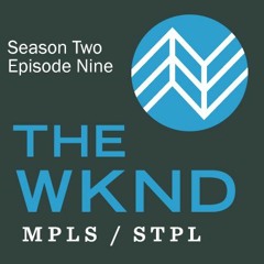 WKND S2E9