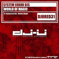 System Error DJs - World Of Magic