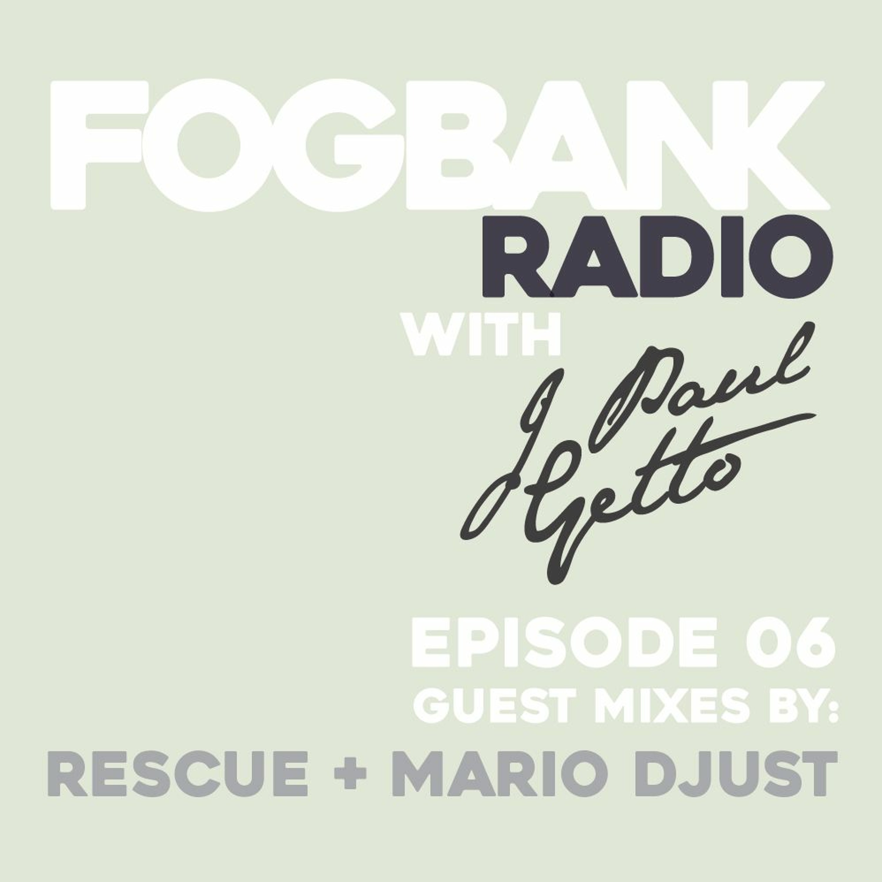 Fogbank Radio with J Paul Getto