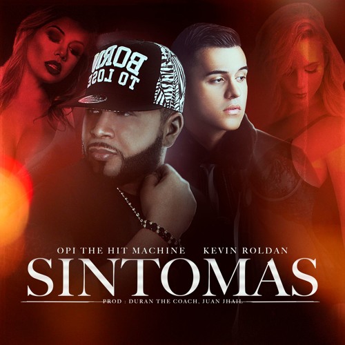 Sintomas ft Kevin Roldan
