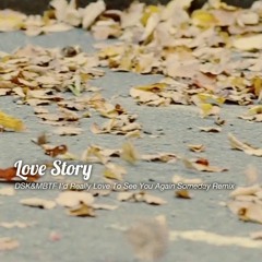 NAMIE AMURO [安室奈美恵] - Love Story (DSK&MBTF I'd Really Love To See You Again Someday Remix Pt.2)