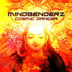 Mindbenderz - Cosmic Dancer (Original Mix)