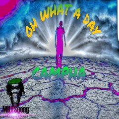 Campha Oh What A Day Milesgong.ent