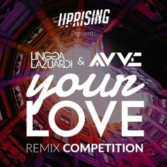 Lingga Lazuardi & AVVE - Your Love (TwoNoise Remix)