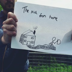 The Kid From Home