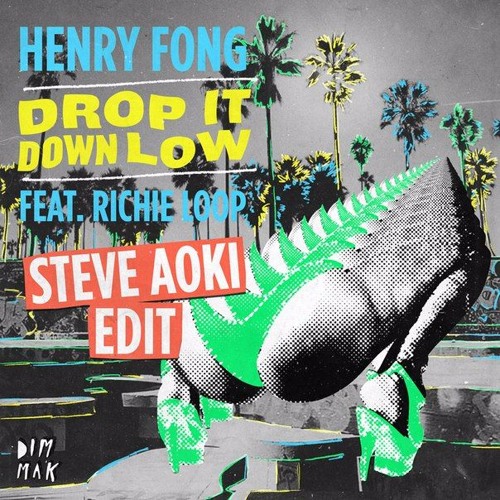 Henry Fong feat. Richie Loop vs. Steve Aoki vs. Hardwell & KURA - Drop It Down Calavera