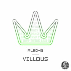 Alex-G - Villous ⦗Trapstyle Español / Ultimate Trvp exclusive⦘