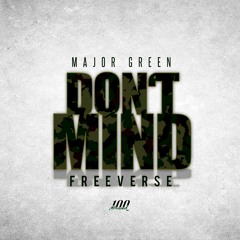 Don't Mind(Freeverse)