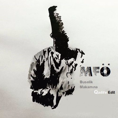 MFÖ - Buselik Makamına (Qadife Edit)