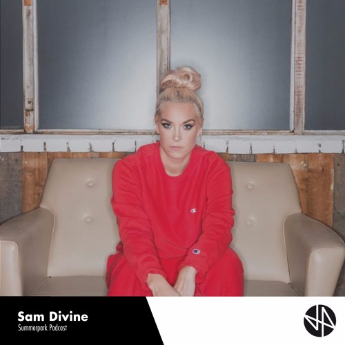 Sam Divine - Summerpark Podcast