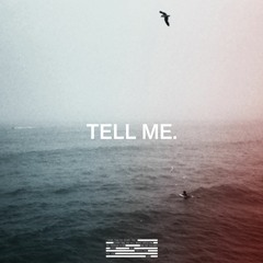 Tell Me