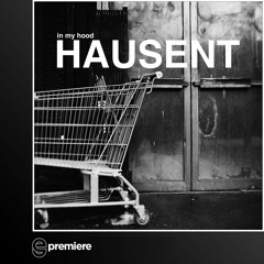 Hausent - In My Hood (Traktor Records)