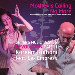 Mother Is Calling - Kareem Raïhani Feat. Lex Empress