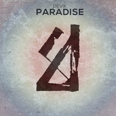 DEVIK - Paradise [FREE DOWNLOAD]