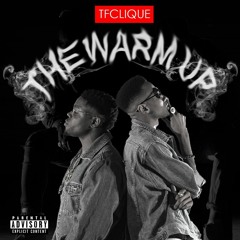 TFCLIQUE - Shake Sumting