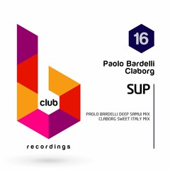 PAOLO BARDELLI/CLABORG "SUp"(Paolo Bardelli Deep Samui Mix)
