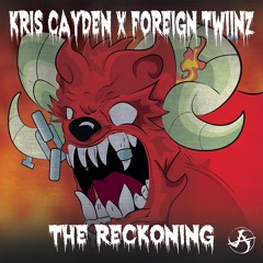 Kris Cayden x Foreign Twiinz - The Reckoning