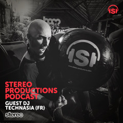WEEK05 16 Guest Mix Technasia (FR) Live From Stereo Showcase @ BPM Festival