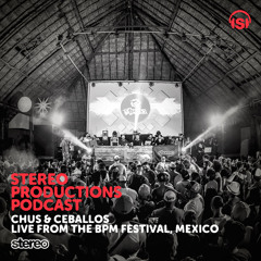 WEEK06 16 Chus & Ceballos Live From The BPM Festival 2016 (2 HOURS)