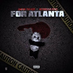 For Atlanta (feat. Notoriou5 Bino)